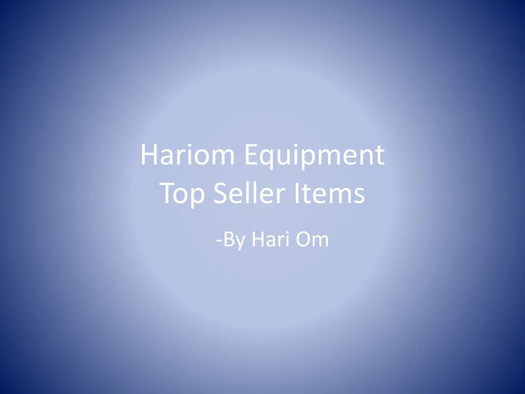 hariom equipment top seller items