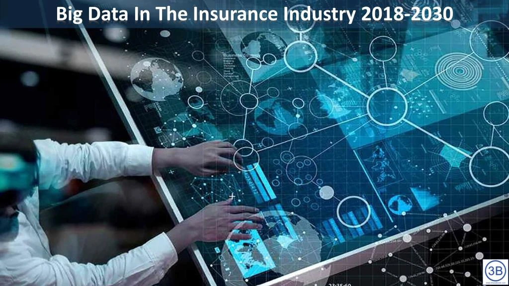 big data in the insurance industry 2018 2030