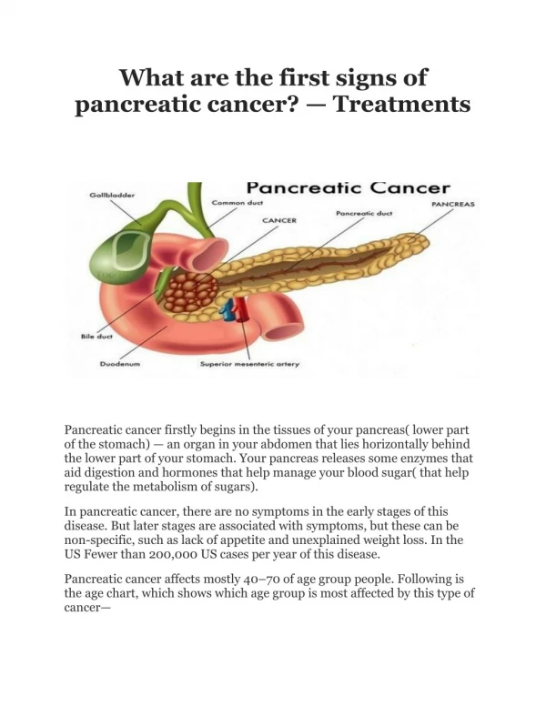 What are the first signs of pancreatic cancer?- Treatments