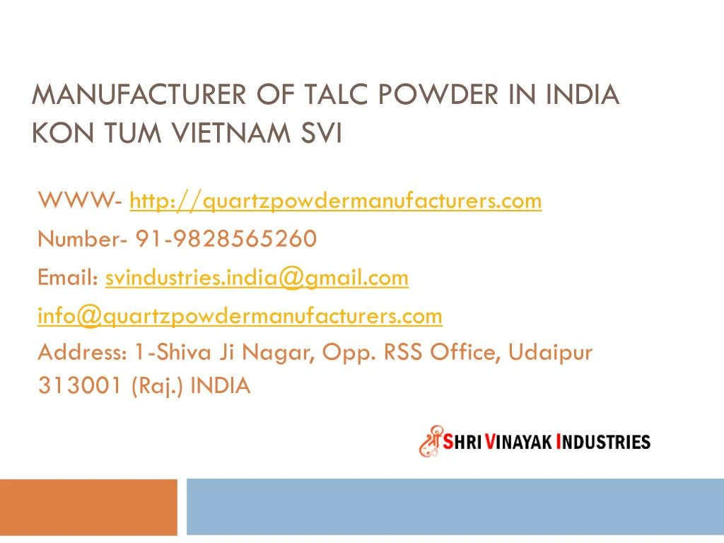 manufacturer of talc powder in india kon tum vietnam svi
