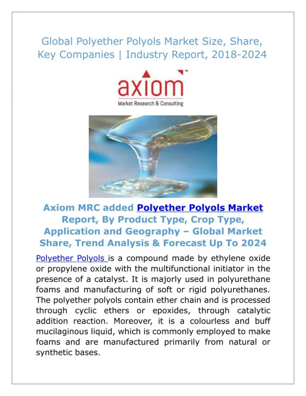 Polyether Polyols Market by Type, Application & End-Users Analysis Report 2018