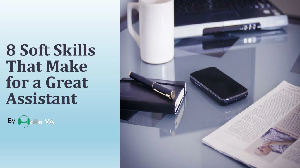 8 soft skills that make for a great assistant