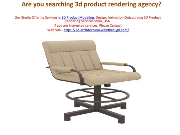 Are you searching 3d product rendering agency?
