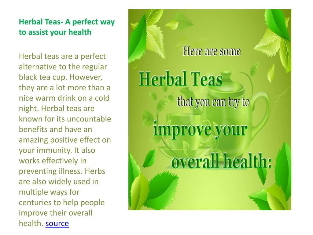 herbal teas a perfect way to assist your health