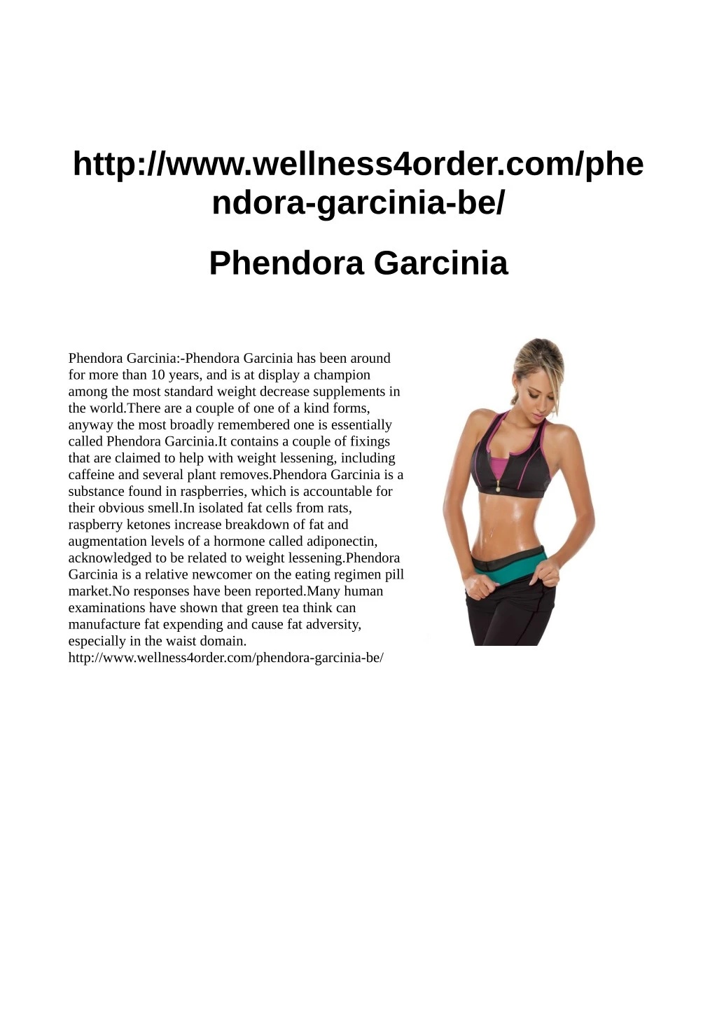 http www wellness4order com phe ndora garcinia be