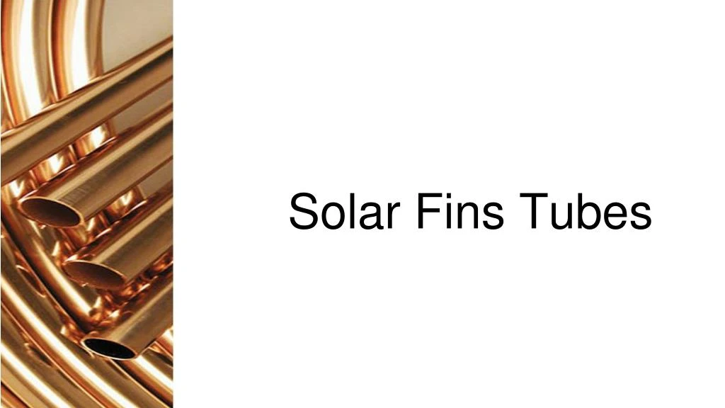 solar fins tubes