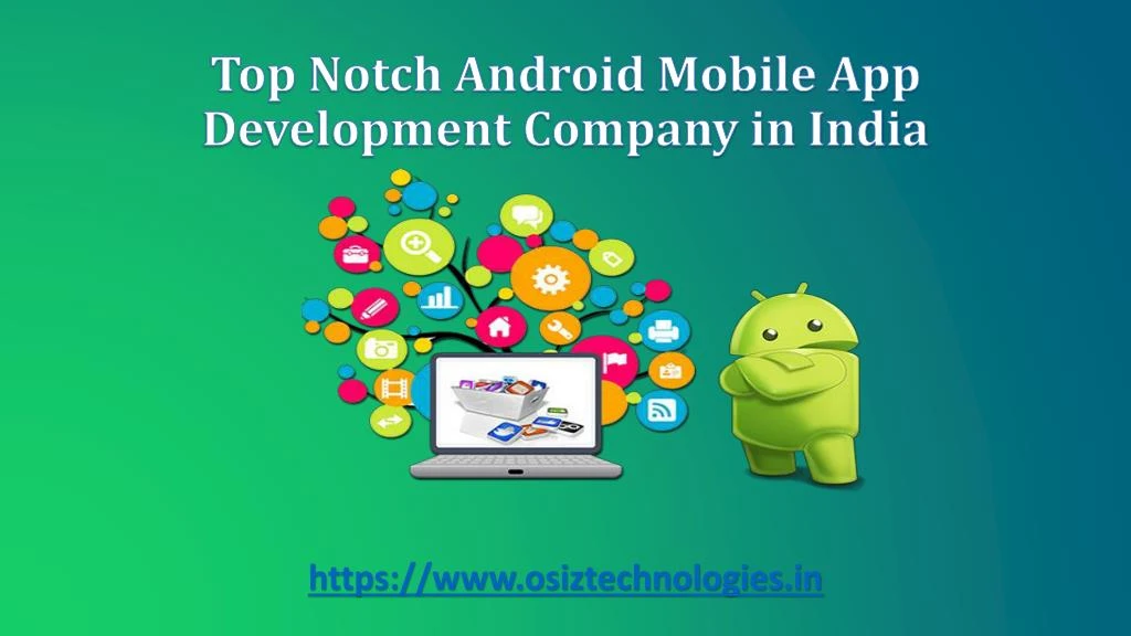 top notch android mobile app development company in india