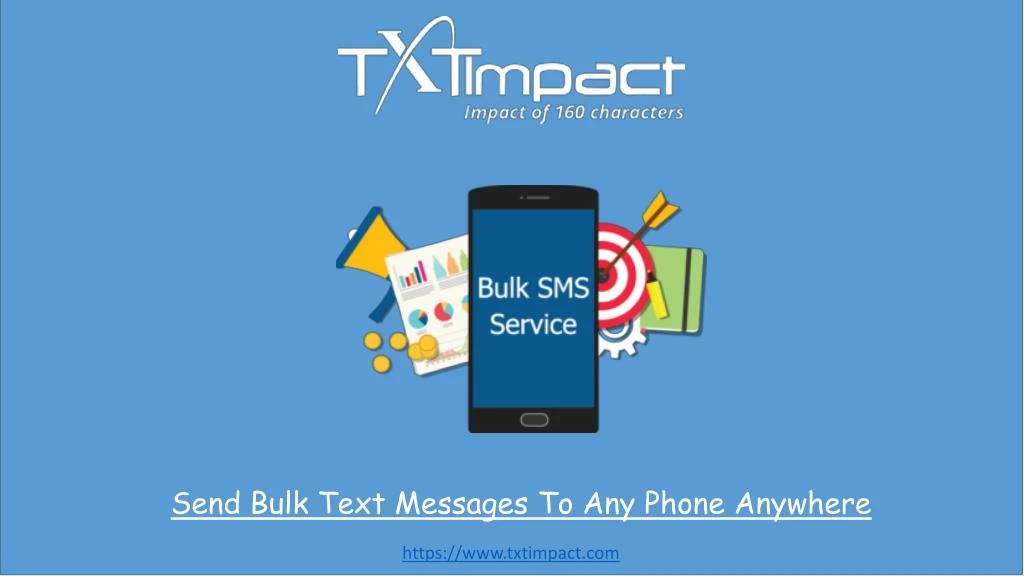 send bulk text messages to any phone anywhere