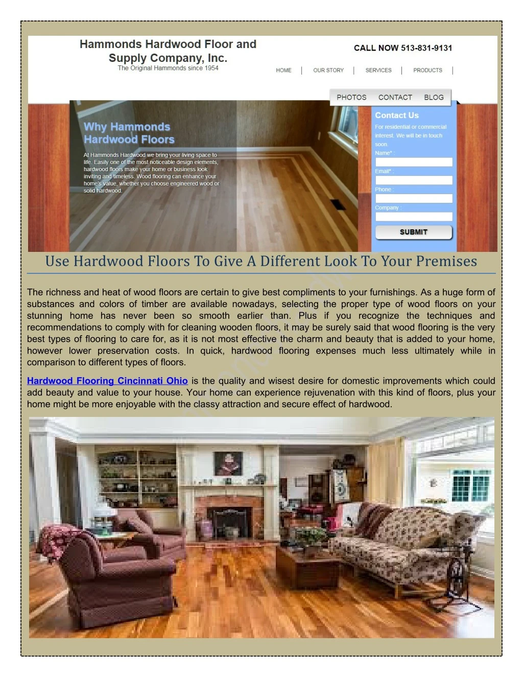 use hardwood floors to give a different look