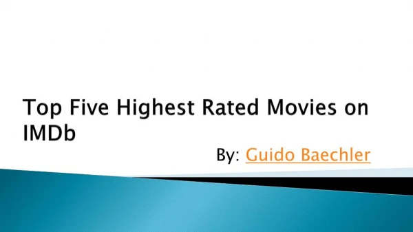 Highest Rated Movies on IMDb by Guido Baechler