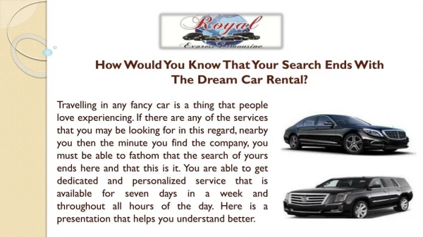 How Would You Know That Your Search Ends With The Dream Car Rental?