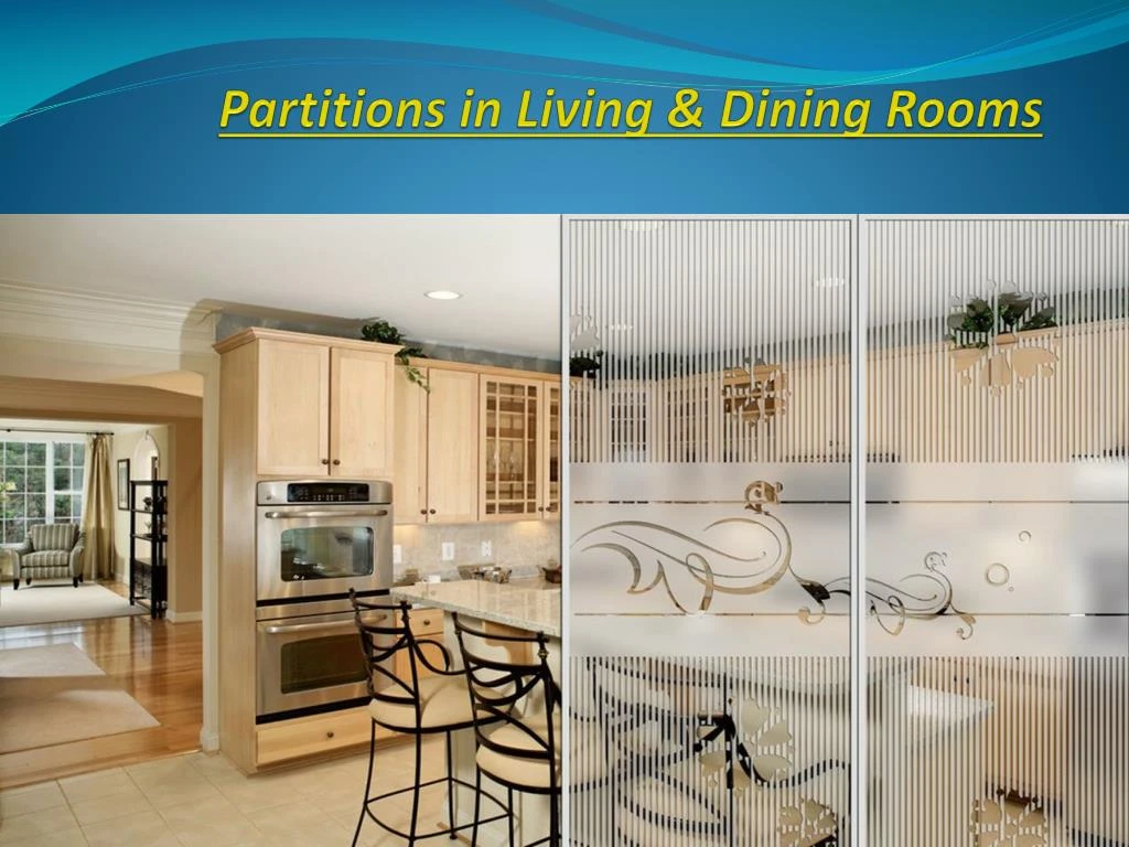 partitions in living dining rooms