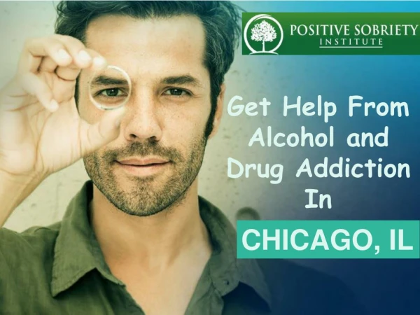 Get Help From Alcohol and Drug Addiction In Chicago, IL