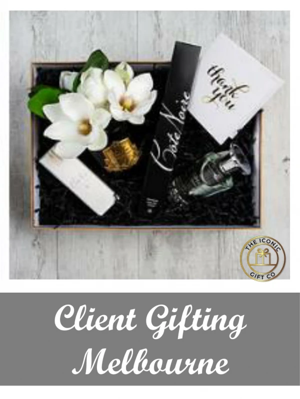 Client Gifting Melbourne
