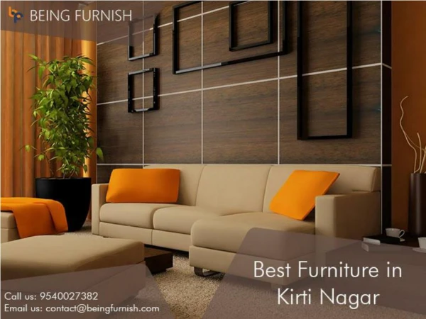 Looking for Best furniture in kirti nagar