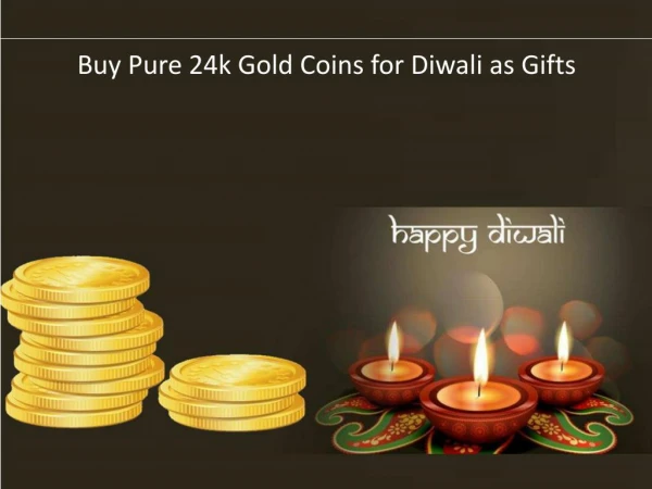 Buy Pure 24k Gold Coins for Diwali as Gifts