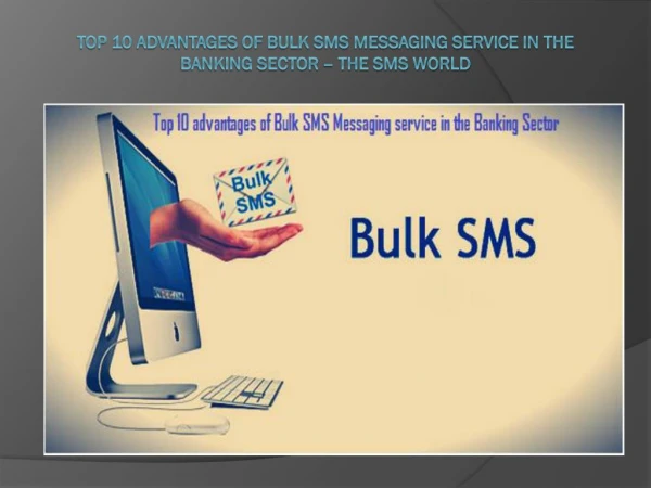 Top 10 advantages of Bulk SMS Messaging service in the Banking Sector – THE SMS WORLD