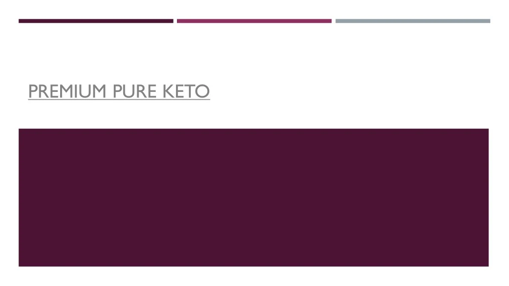 premium pure keto