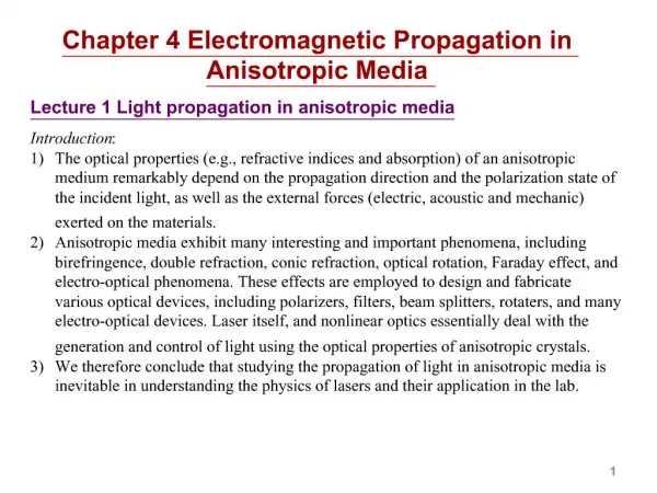 Chapter 4 Electromagnetic Propagation in Anisotropic Media Lecture 1 Light propagation in anisotropic media