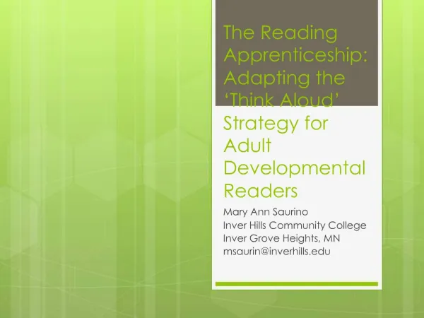 The Reading Apprenticeship: Adapting the Think Aloud Strategy for Adult Developmental Readers
