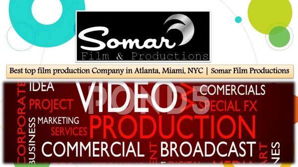 Somar Film and Productions Reviews - Best Commercial Video Production