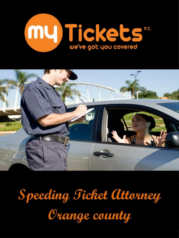 Speeding Ticket Attorney Orange county