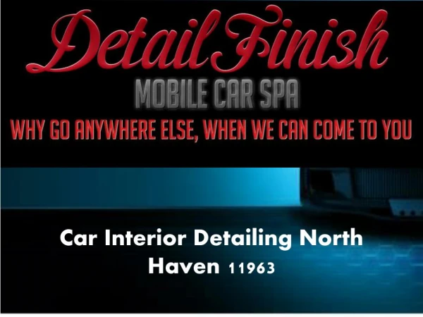 Car Interior Detailing North Haven 11963