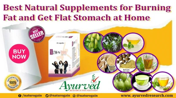 Best Natural Supplements for Burning Fat and Get Flat Stomach at Home