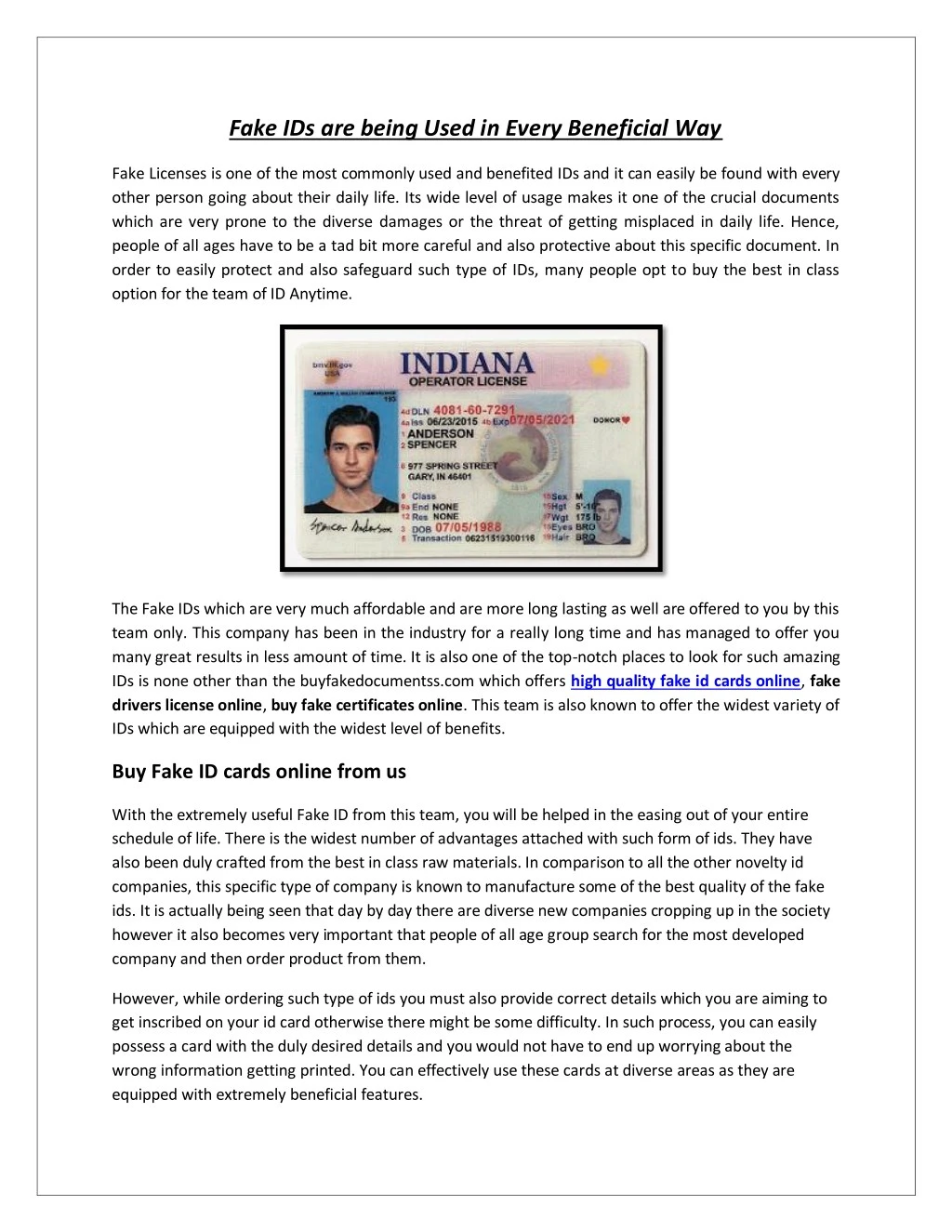 fake ids are being used in every beneficial way