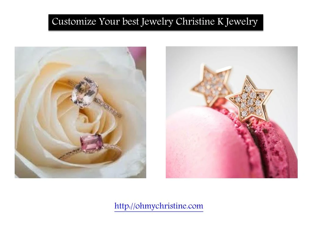 customize your best jewelry christine k jewelry