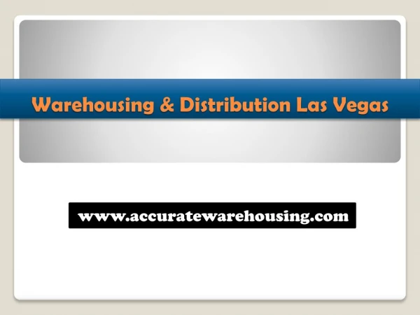 Warehousing and Distribution Las Vegas - Accurate Warehousing