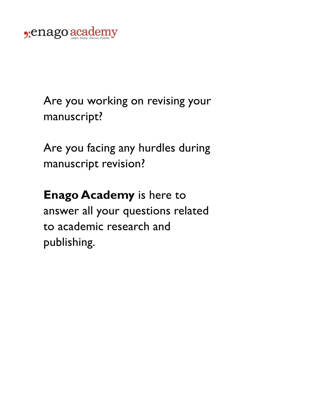are you working on revising your manuscript