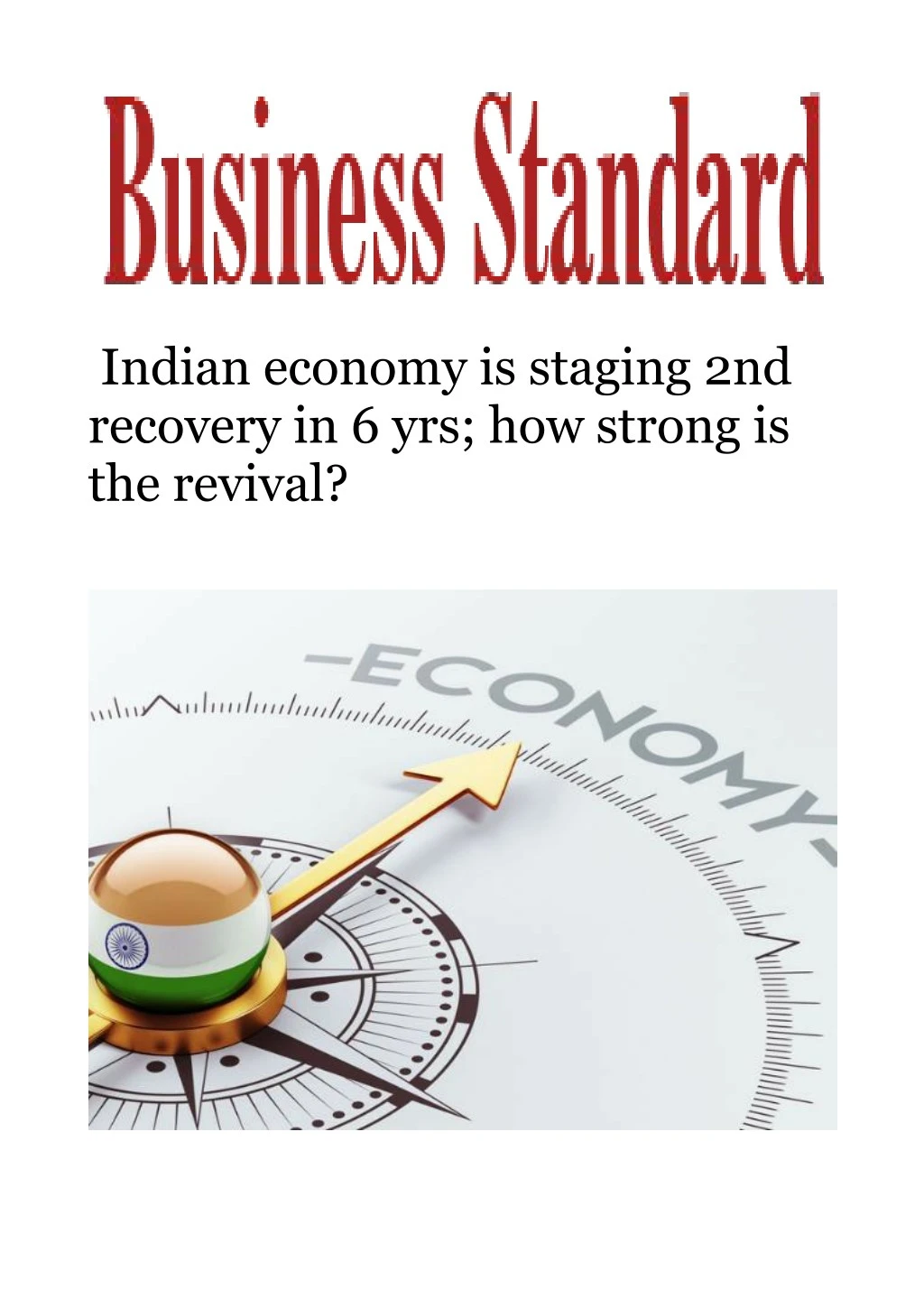indian economy is staging 2nd recovery