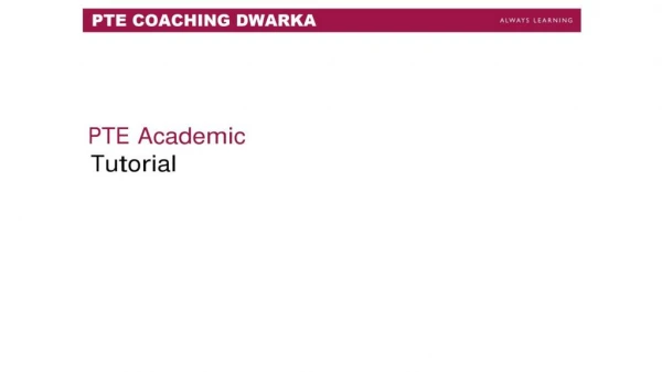 PTE Coaching in Dwarka