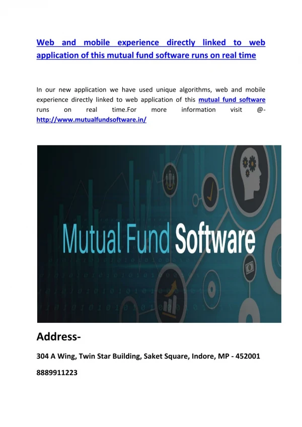 Web and mobile experience directly linked to web application of this mutual fund software runs on real time