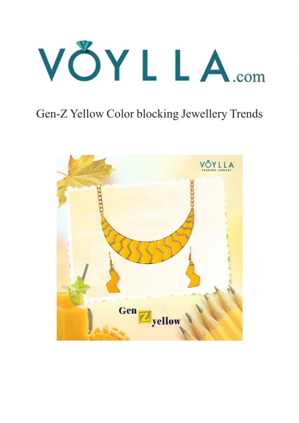 Gen-Z Yellow Color blocking Jewellery Trends