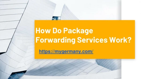 How Do Package Forwarding Services Work?