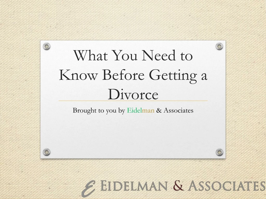 what you need to know before getting a divorce