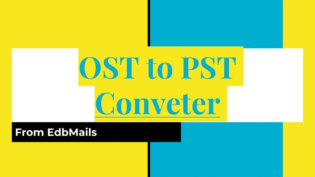 ost to pst conveter