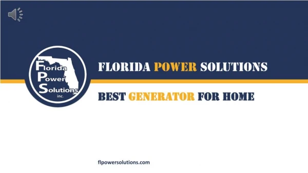 Best Generator For Home - Florida Power Solutions
