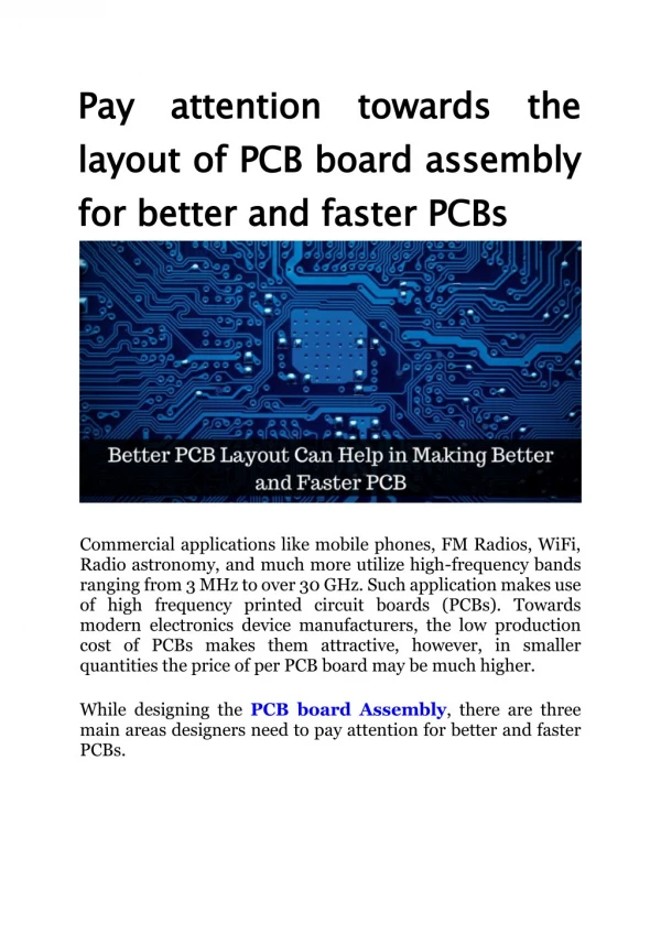 Pay attention towards the layout of PCB board assembly for better PCBs