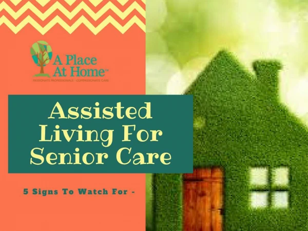 Assisted Living For Senior Care | A Place At Home