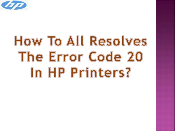 How to all purposes the Error Code 20 in HP Printers?