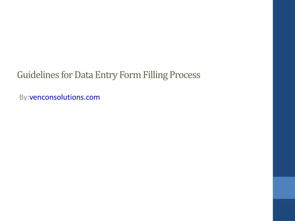 guidelines for data entry form filling process
