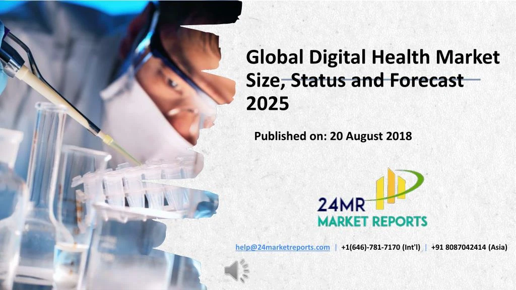 global digital health market size status and forecast 2025