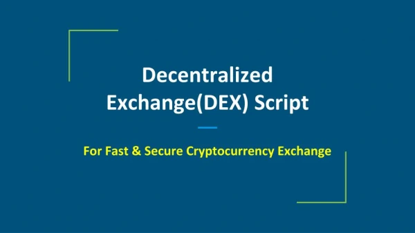 Decentralized Exchange Script| Decentralized Bitcoin Exchange Script| DEX Script