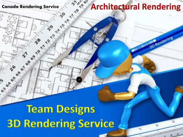 Team Designs-Rendering Service