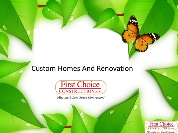Custom Homes And Renovation