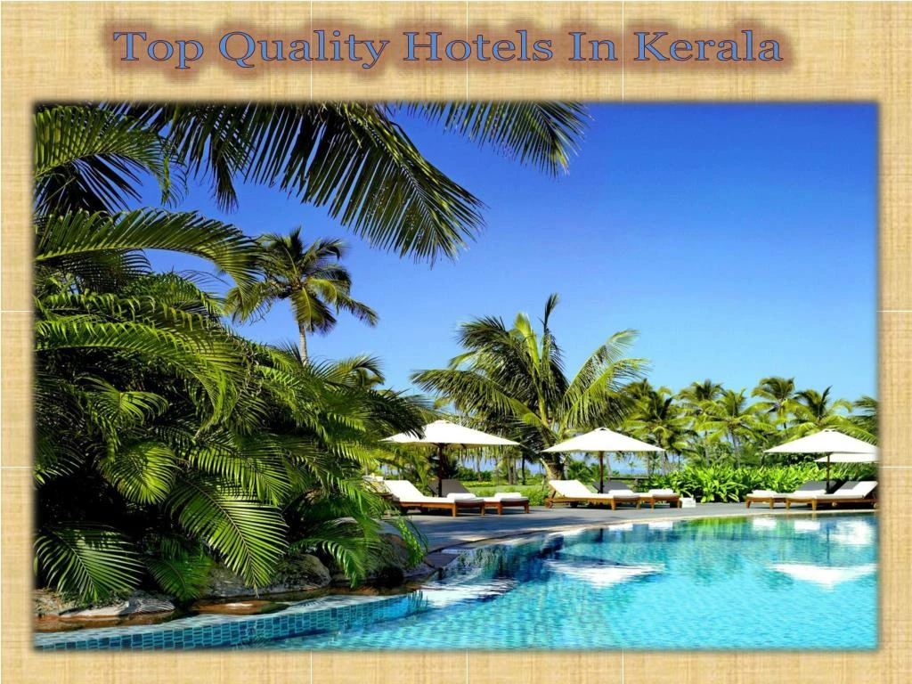 top quality hotels in kerala