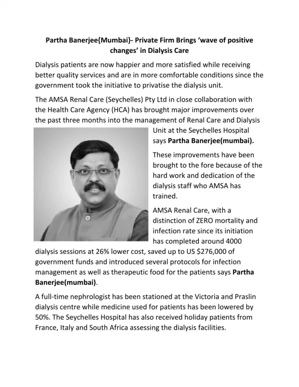 Partha Banerjee{Mumbai}- Private Firm Brings ‘wave of positive changes’ in Dialysis Care